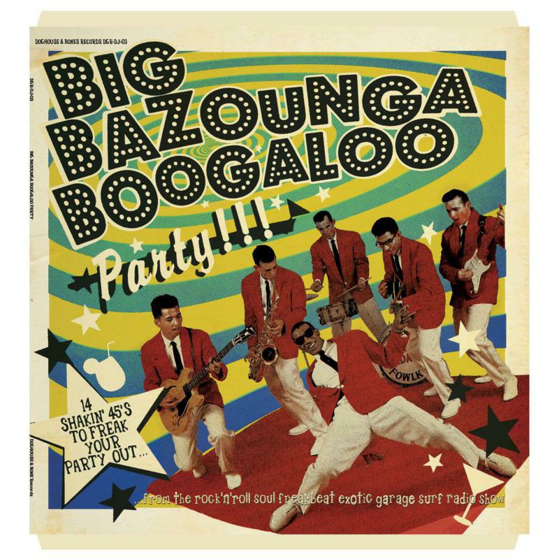 Picture of Various Artists - Big Bazounga Boogaloo Party