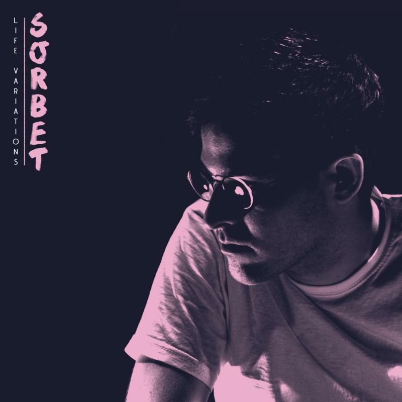 Picture of Sorbet - Life Variations EP