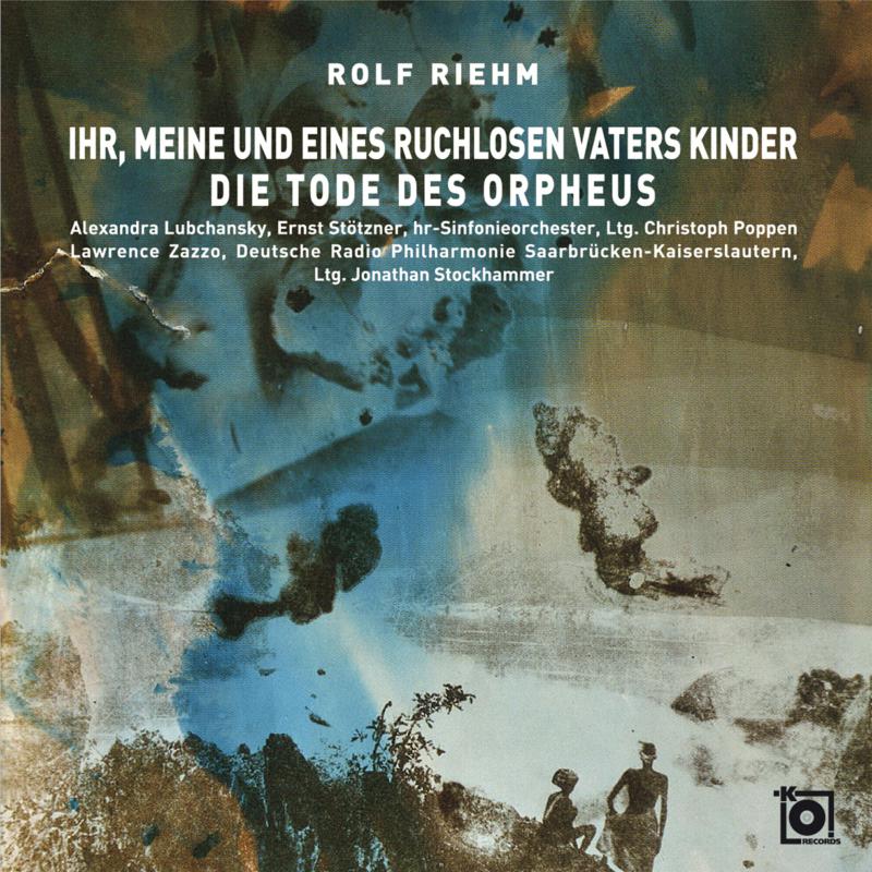 Picture of Rolf Riehm - Ihr, Meine Und Eines Ruchlosen Vaters Kinder