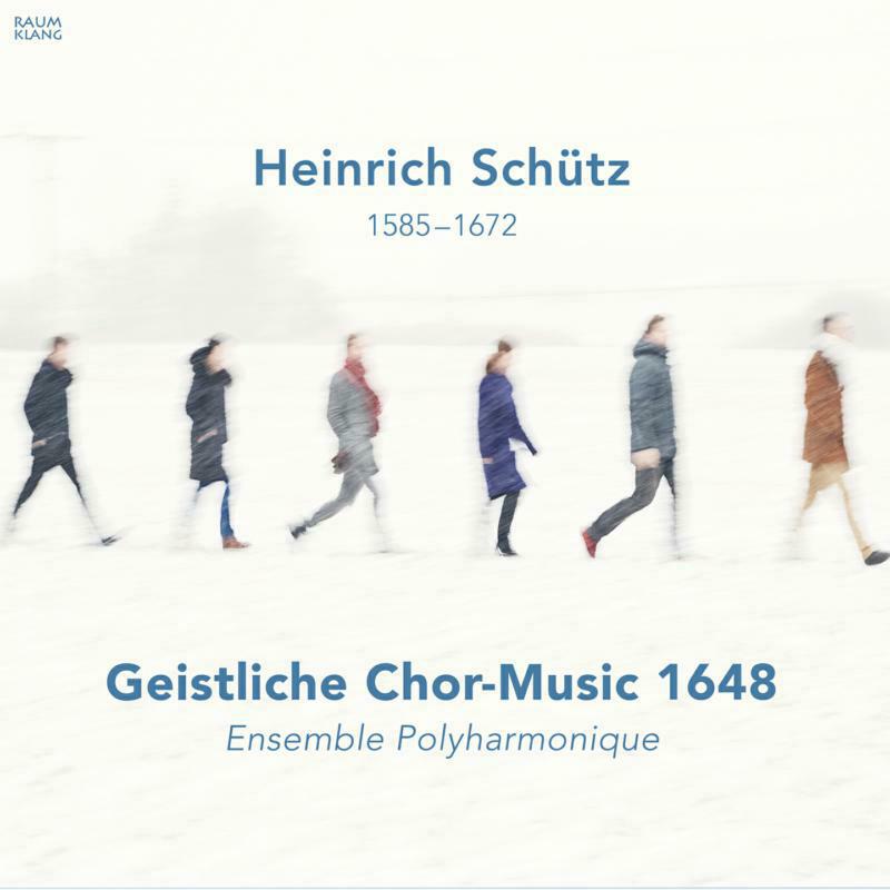 Picture of Ensemble Polyharmonique - Heinrich Sch�tz: Geistliche Chor-Music 1648