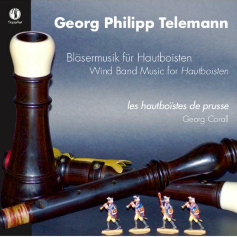 Picture of Georg Corall - Georg Philipp Telemann: Wind Band Music for Hautboisten