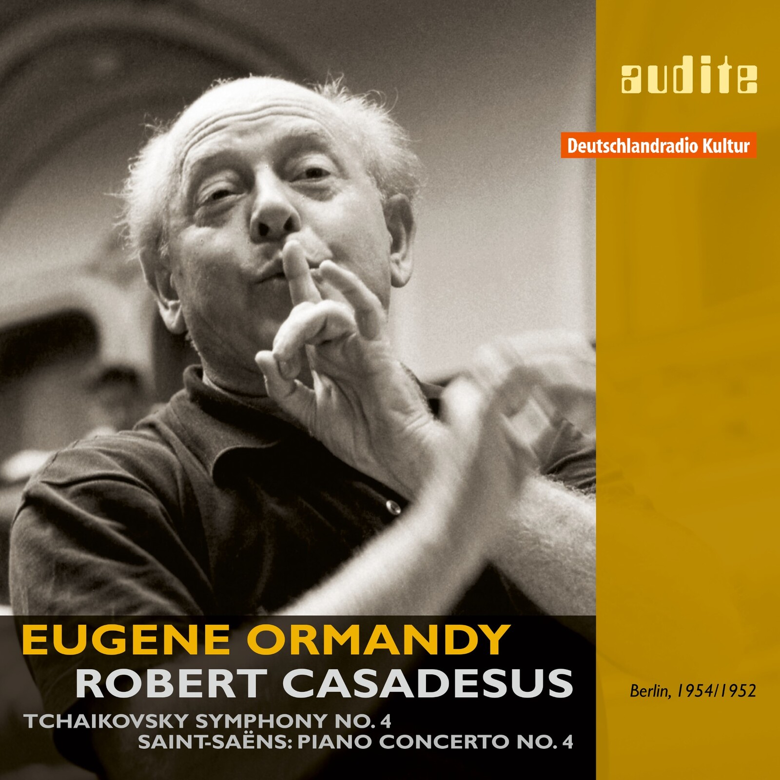 Picture of Robert Casadesus; Deutsches So Berlin; Eugene Ormandy - Tchaikovsky: Symphony No.4 / Saint-Saens: Piano Conc. No. 4