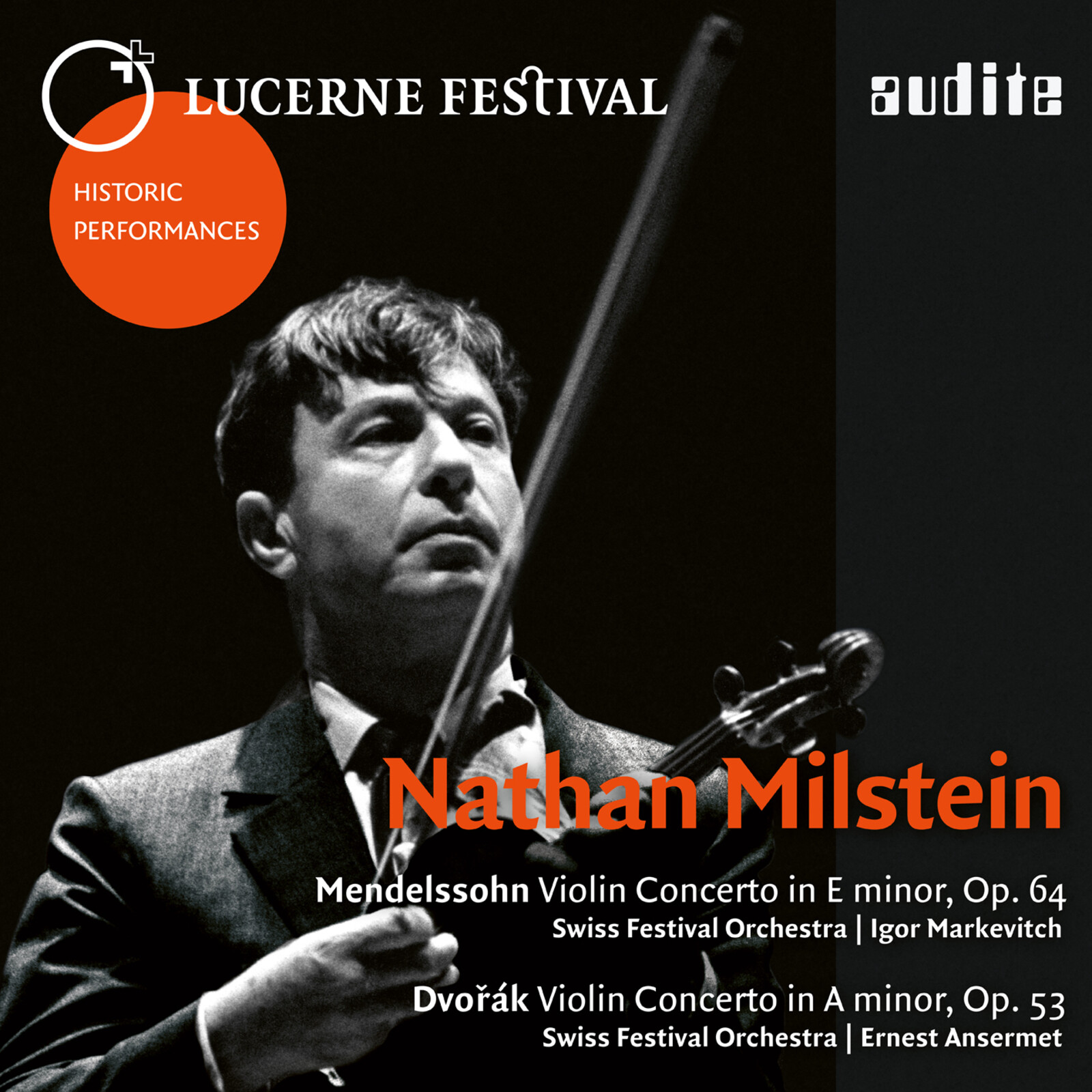 Picture of Nathan Milstein; Swiss Festival Orchestra; Igor Markevitch; Ernest Ansermet - Mendelssohn & Dvo?�k:  Violin Concertos - Lucerne Festival
