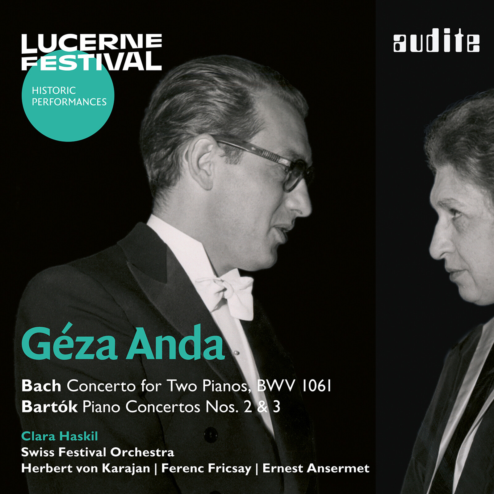 Picture of GEZA ANDA, CLARA HASKIL, SWISS FESTIVAL ORCHESTRA, HERBERT VON KARAJAN, FERENC FRICSAY, ERNEST ANSERMET - GEZA ANDA AND CLARA HASKIL PLAY BACH: CONCERTO FOR 2 PIANOS, BWV 1061 AND BARTOK: PIANO CONCERTOS NOS. 2 & 3