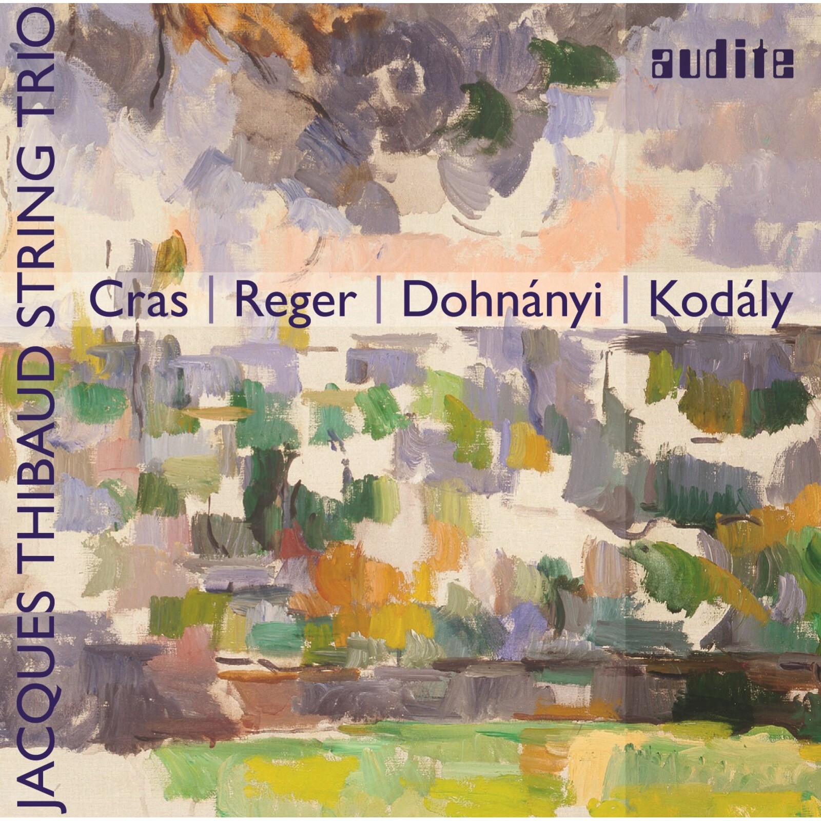 Picture of Jacques Thibaud String Trio - Cras / Reger / Dohnanyi / Kodaly: String Trios