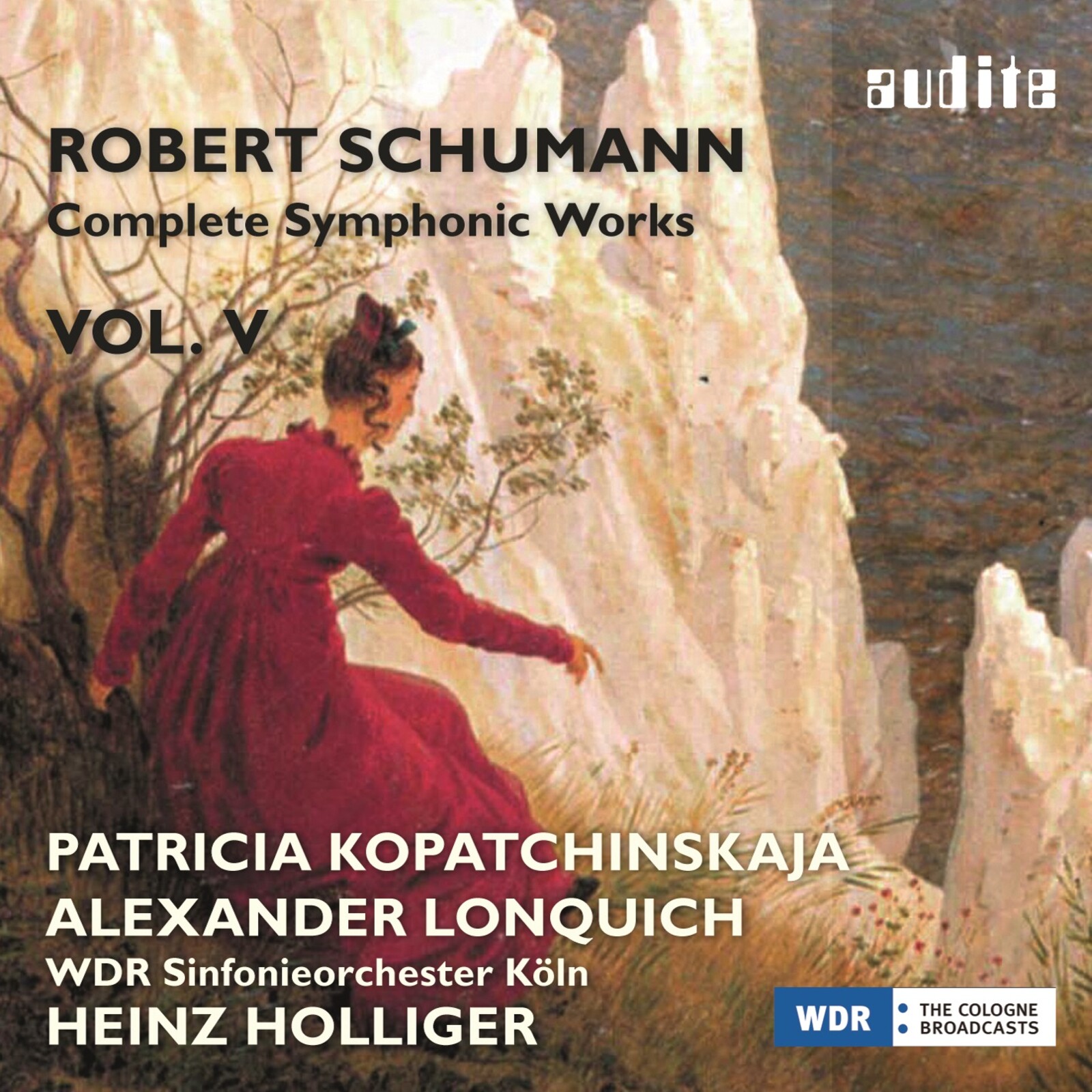 Picture of Patricia Kopatchinskaja; Heinz Holliger - R. Schumann: Complete Symphonic Works, Vol. V