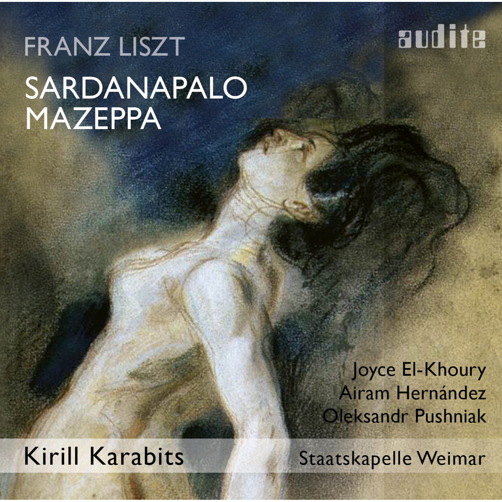 Picture of Kirill Karabits; Staatskapelle Weimar; Joyce El-Khoury; Airam Hernandez; Oleksandr Pushniak - Liszt: Sardanapalo; Mazeppa