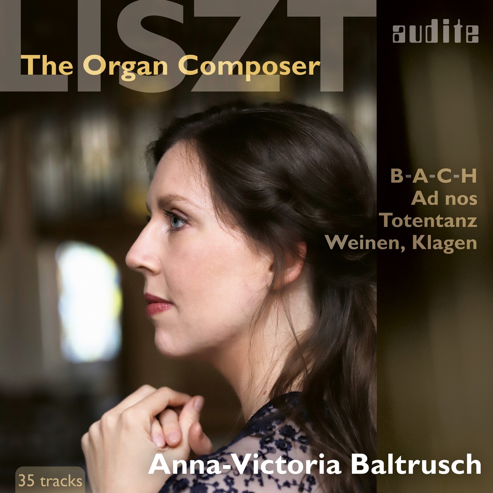 Picture of Anna-Victoria Baltrusch - Liszt - The Organ Composer
