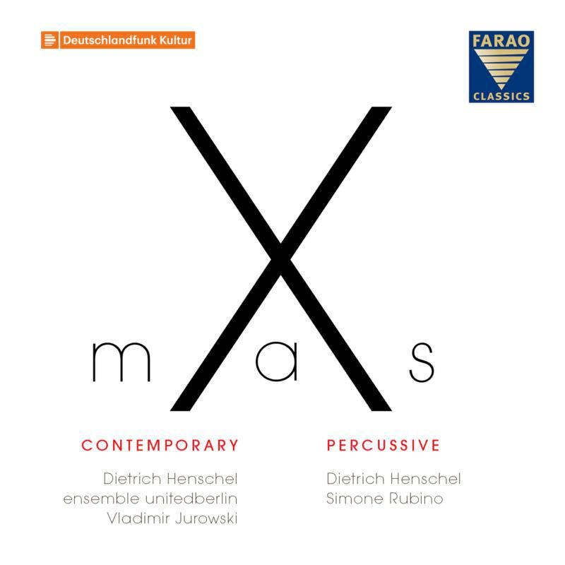 Picture of Henschel/Rubino/Jurowski - X-Mas Contemporary & Percussion