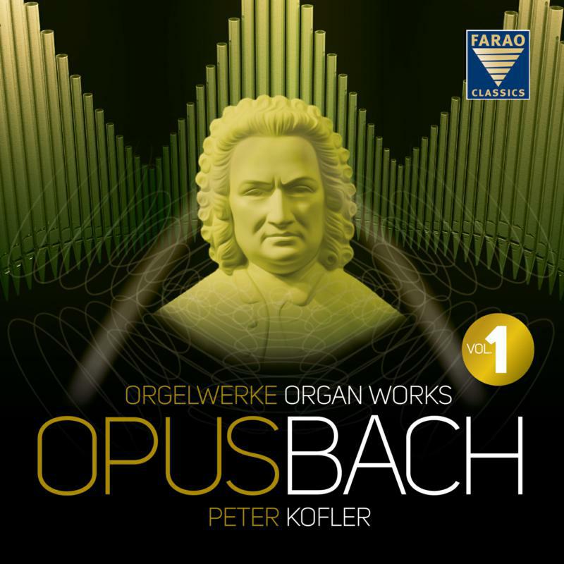Picture of Peter Kofler - Opus Bach, Vol. 1 - Organ Works