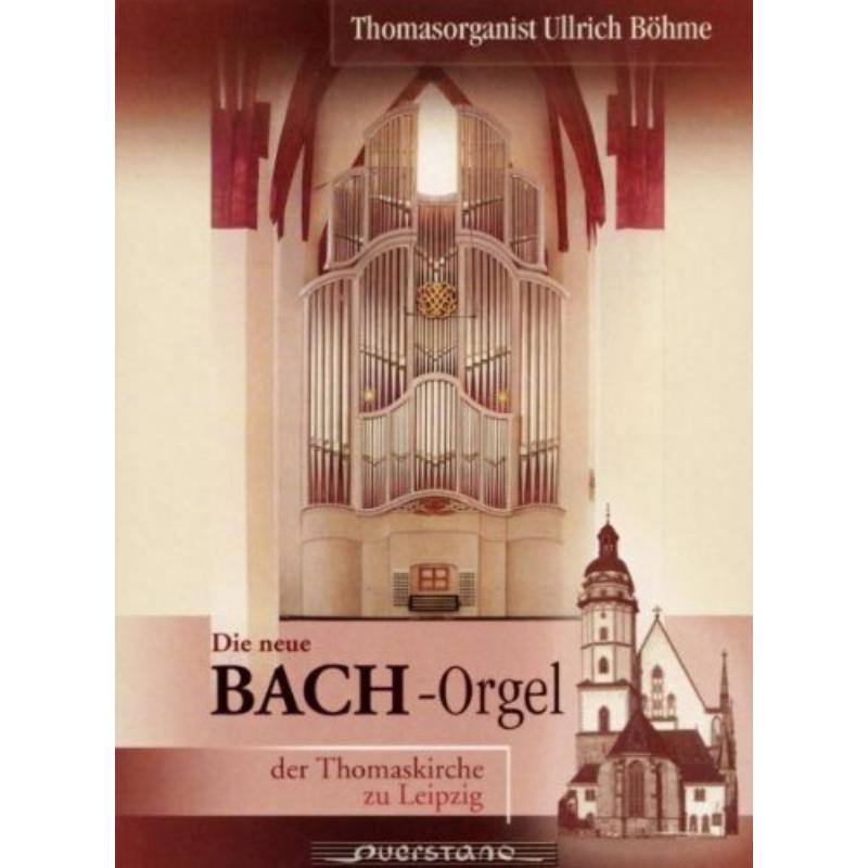 Picture of Bohme, Ullrich - Die Neue Bachorgel in der Thomaskirche zu Leipzig
