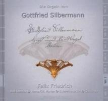 Picture of Friedrich, Felix - Die Orgeln von Gottfried Silbermann Vol 2