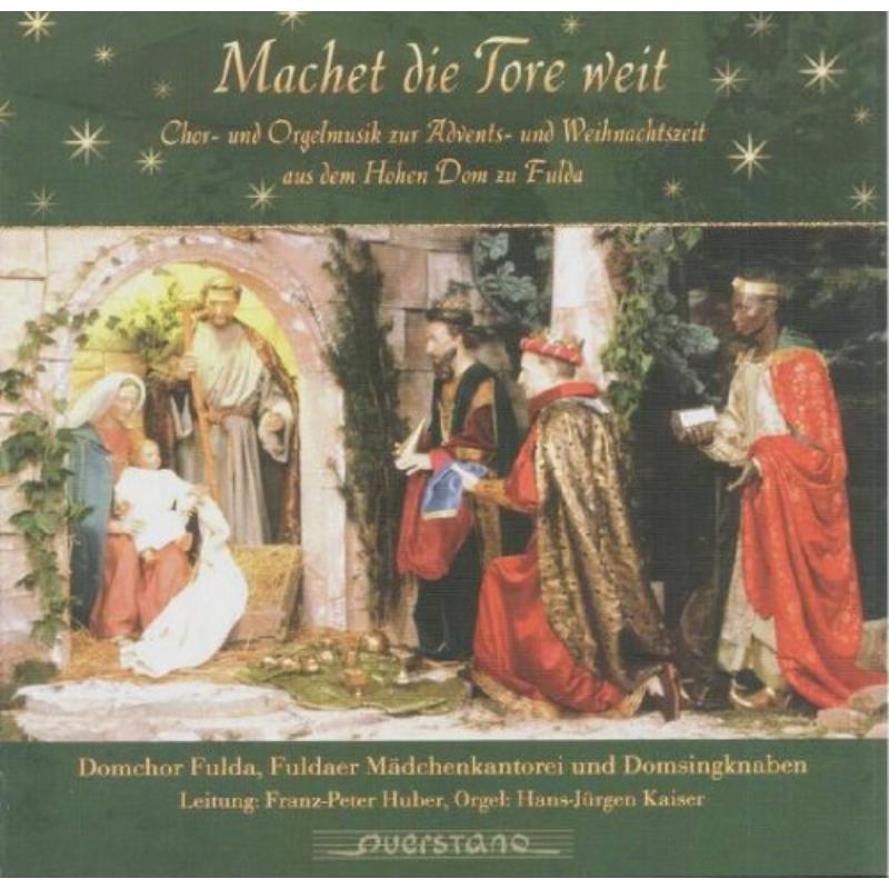 Picture of Kaiser/Domchor Fulda/Fuldaer M�dchenkantorei/... - Machet die Tore weit