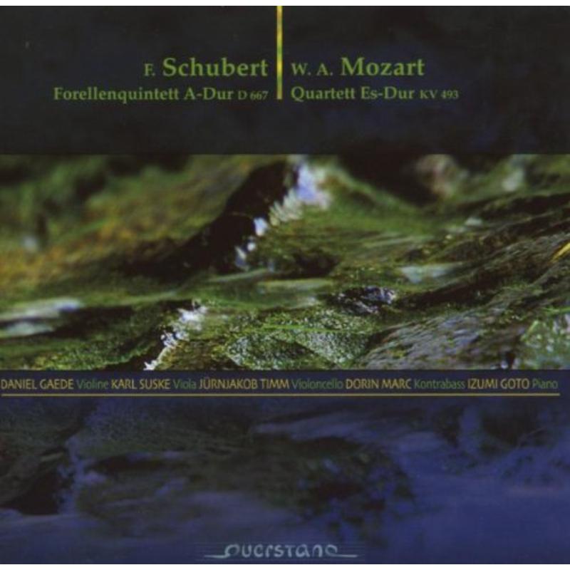 Picture of Gaede/Suske/Timm/Marc/Goto - Forellenquintett A-Dur/Quartett ES-Dur KV 493