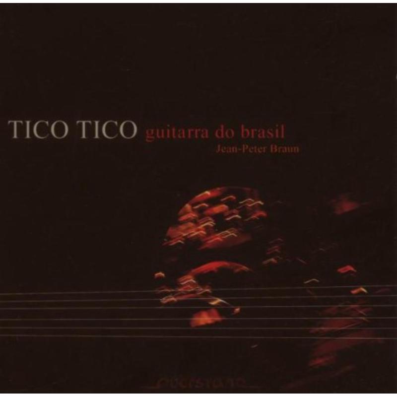 Picture of Braun, Jean-Peter - Tico Tico guitarra do Brasil