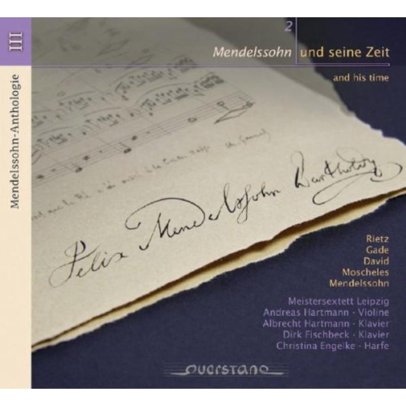 Picture of Meistersextett Leipzig/Fulde/Eckert/Engelke/... - Mendelssohn Anth. III:Mendelssohn und seine Zeit 2