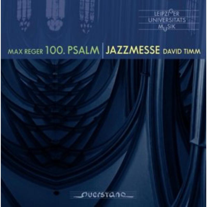 Picture of Reger: 100th Psalm/ Timm: Jazzmesse - Gewandhaus Orchestra, Leipzig