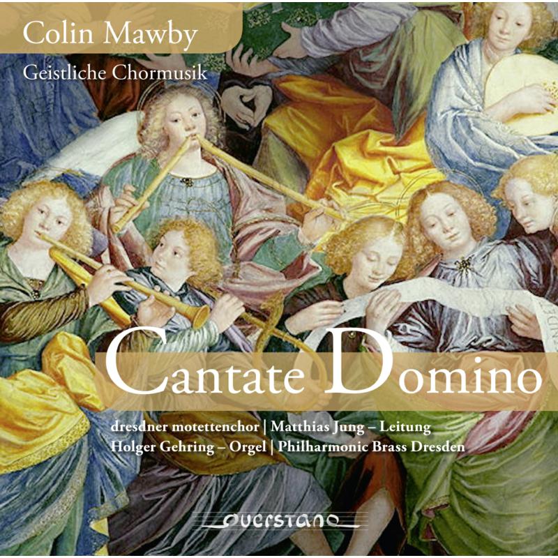 Picture of Dresdner Motettenchor / Matthias Jung / Holger Gehring - Mawby: Cantate Domino - Sacred choral music