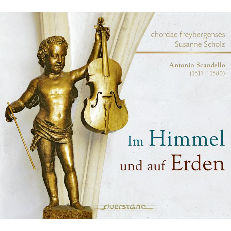 Picture of Chordae Freybergenses & Susanne Scholz - Scandello: Im Himmel und auf Erden