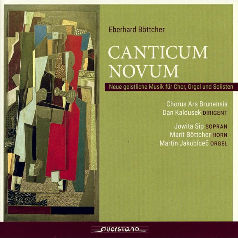 Picture of Chorus Ars Brunesis; Dan Kalousek; Jowita Sip; Marit Bottcher; Martin Jakubicec - Bottcher: Canticum Novum
