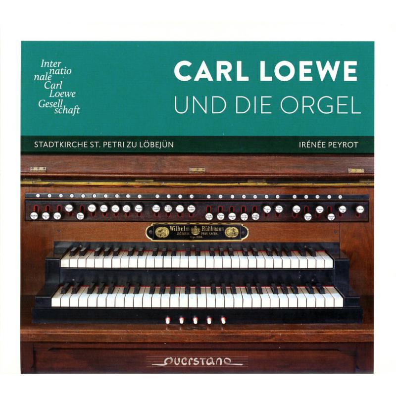 Picture of Irinee Peyrot - Carl Loewe and the Organ