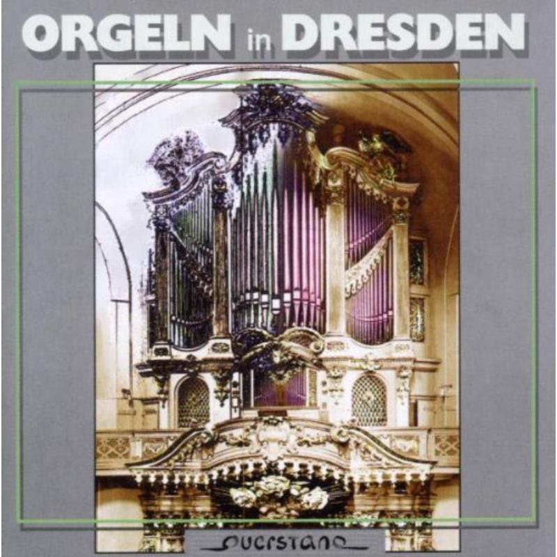 Picture of Scholze/Strohhacker/Gerdes/Friedrich/Schumann - Orgeln in Dresden