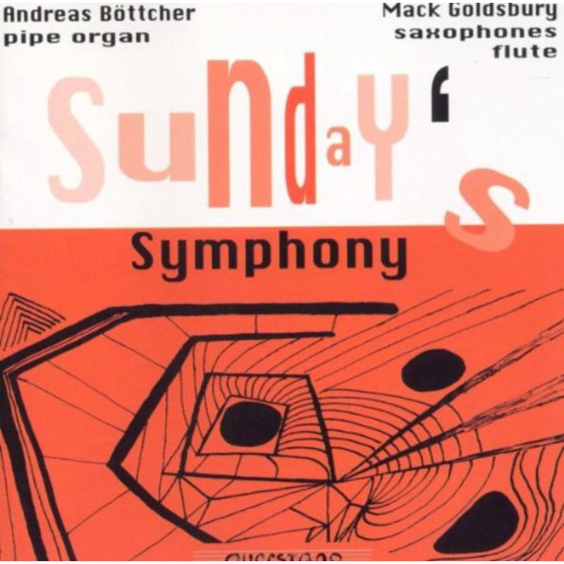 Picture of Bottcher/Goldsbury - Sunday's Symphony/Improvisationen fur Orgel und Sa