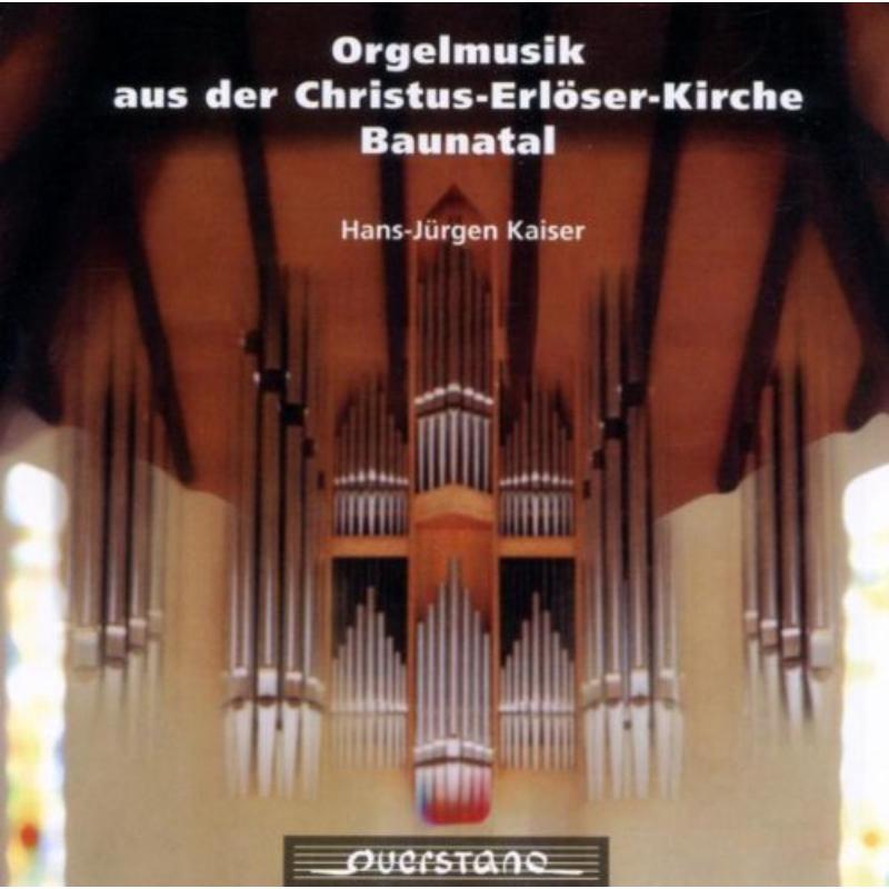 Picture of Kaiser, Hans Jurgen - Orgemusik aus der Christus Erloser Kirche Baunatal
