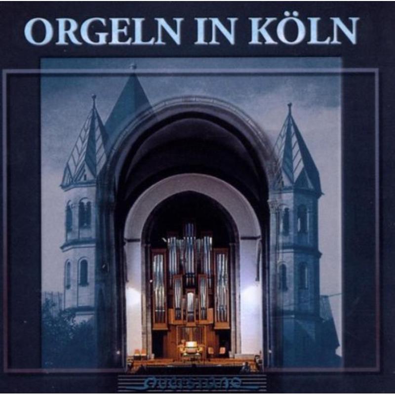 Picture of Geffert/Kronenberg/Bretschneider/Ganz/Bonig - Orgeln In Koln