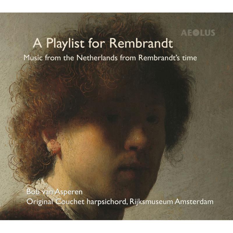 Picture of Bob Van Asperen - A Playlist For Rembrandt
