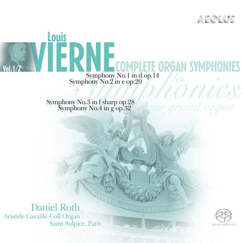 Picture of Daniel Roth - Vierne: Complete Organ Symphonies Vol. 1 & 2