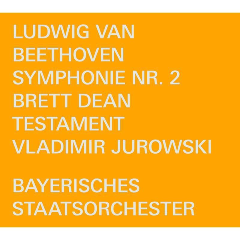 Picture of Bayerisches So/Jurowski - Ludwig van Beethoven: Symphonie Nr. 2; Brett Dean: Testament