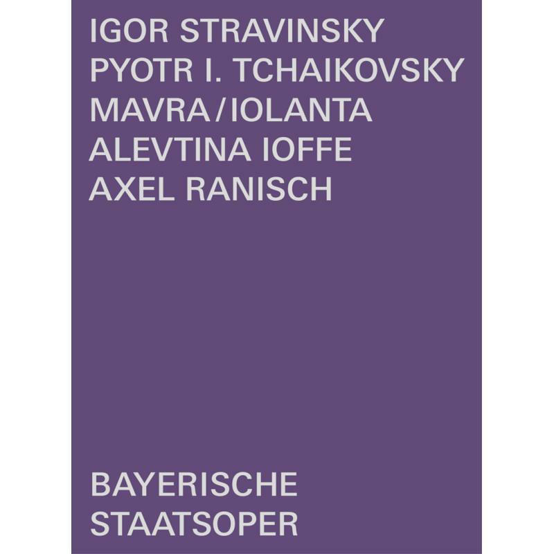 Picture of Axel Ranisch; Mirjam Mesak; Freddie De Tommaso; Opernstudio der Bayerischen Staatsoper; Bayerisches Staatsorchester; Bayerische Staatsoper; Alevtina Ioffe - MAVRA/IOLANTA