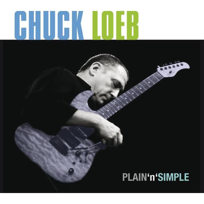 Picture of Chuck Loeb - Plain 'n' Simple