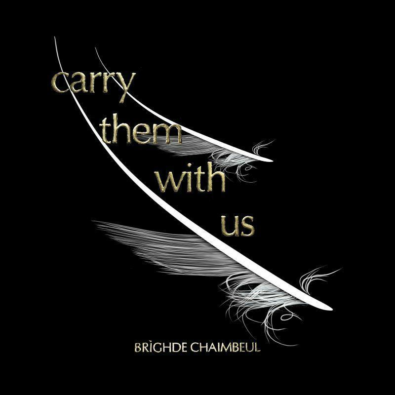 Picture of Brighde Chaimbeul - Carry Them With Us