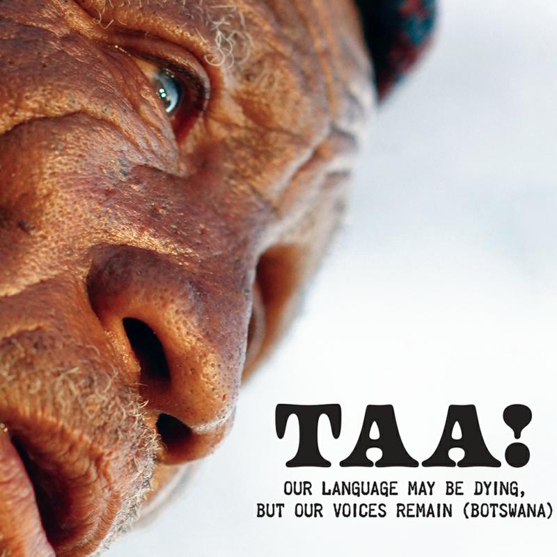 Picture of Various Artists - Taa! Our Language May Be Dying, but Our Voices Remain (Botswana)