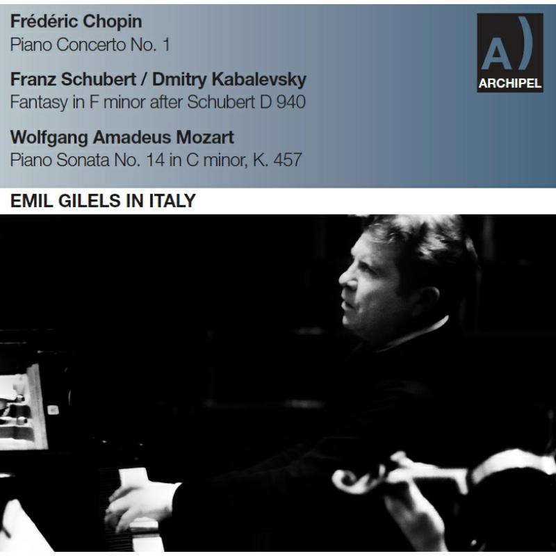 Picture of Emil Gilels - Chopin, Schubert, Mozart : Emil Gilels in Italy