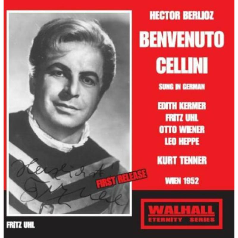 Picture of Uhl / Wiener / Heppe / With / Brichta / Vienna / Kurt Tenner - Berlioz - Benvenuto Cellini / Nuits dEte 1953+4