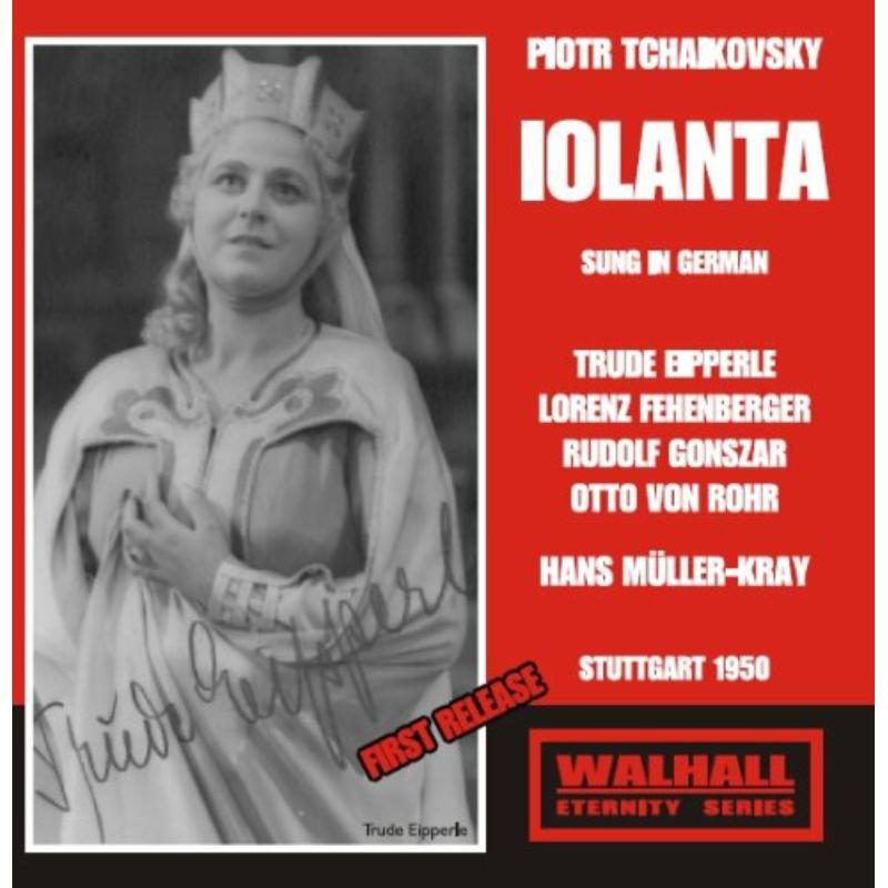 Picture of Rohr / Eipperle / Gonszar / Fehenberger / Watzke / Moll / Plumacher / Pfeiffle / Muller-Kray - Iolanta -  1950 Stuttgart Radio