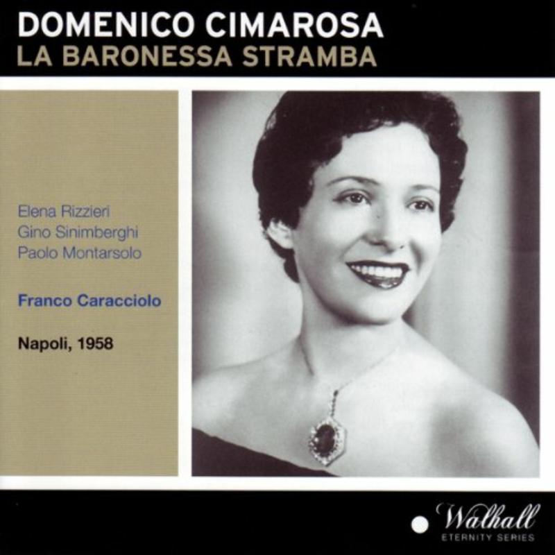 Picture of Rizzieri; Montarsolo; Monreale; Sinimberghi; Giancola; Tuccari; Napoli RAI Orchestra / Franco Caracciolo - La Baronesa Stramba - 30.09.1958