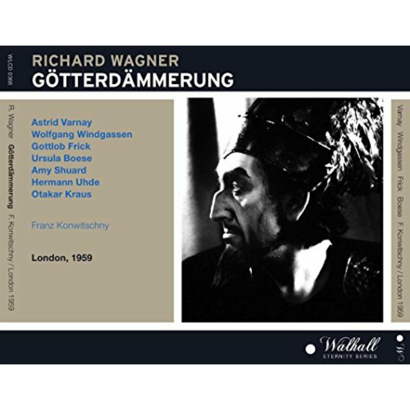 Picture of Windgassen; Uhde; Frick; Kraus; Varnay; Shuard; Boese / Franz Konwitschny - Gotterdammerung: Covent Garden 1959