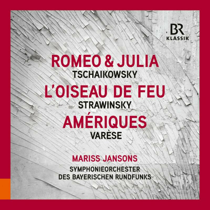 Picture of JANSONS/BRSO - Pyotr Ilyich Tchaikovsky: Romeo and Juliet; Igor Stravinsky: The Firebird; Edgar Varese: Ameriques