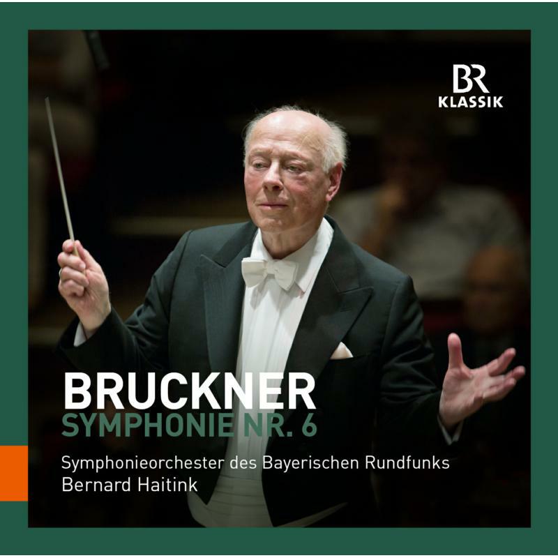 Picture of So Des Bayerischen Rundfunks - Anton Bruckner: Symphonie Nr. 6