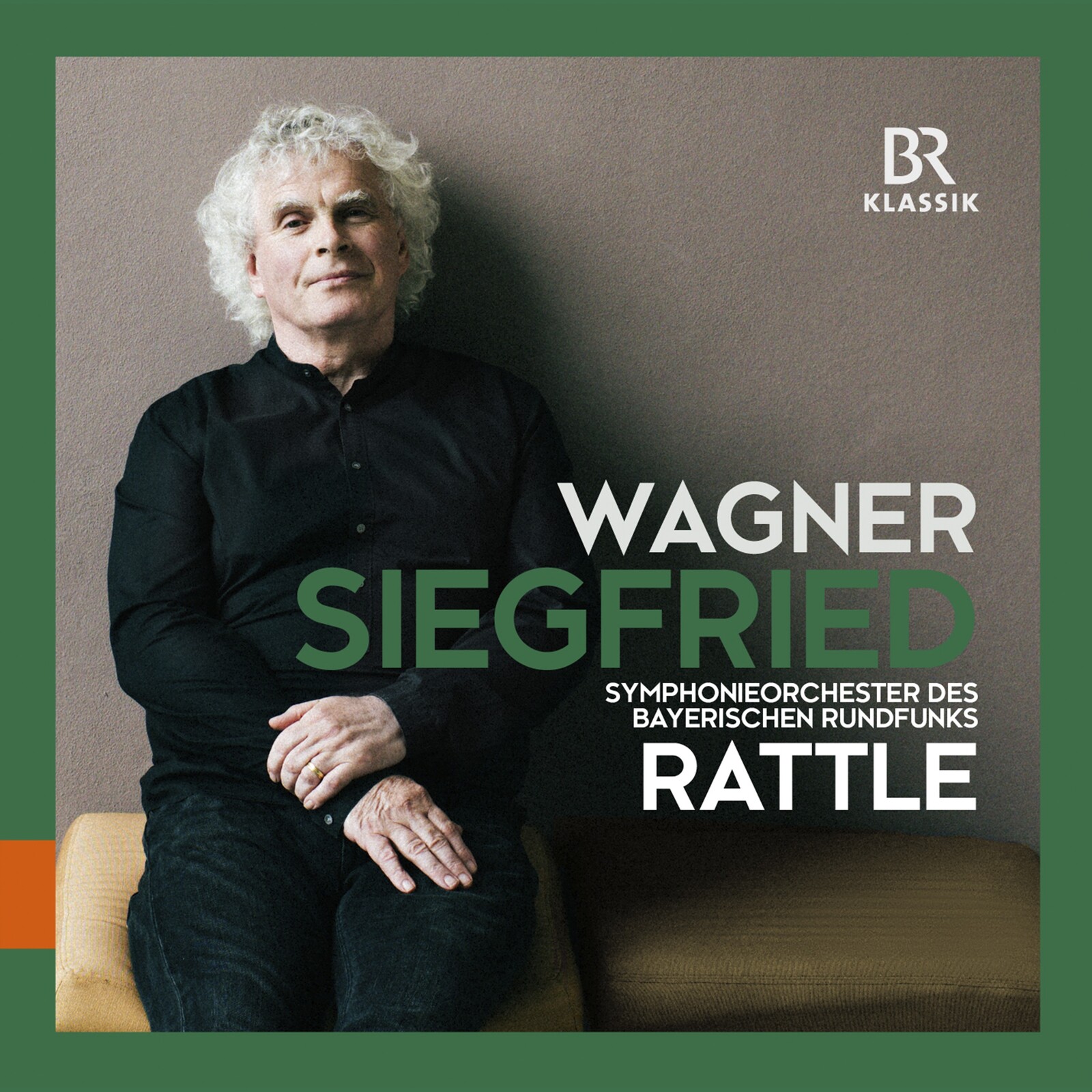 Picture of Simon O'Neill; Peter Hoare; Michael Volle; Georg Nigl; Franz-Josef Selig; Danae Kontora; Gerhild Romberger; Anja Kampe; Symphonieorchester Des Bayerischen Rundfunks; Simon Rattle - Richard Wagner: Siegfried