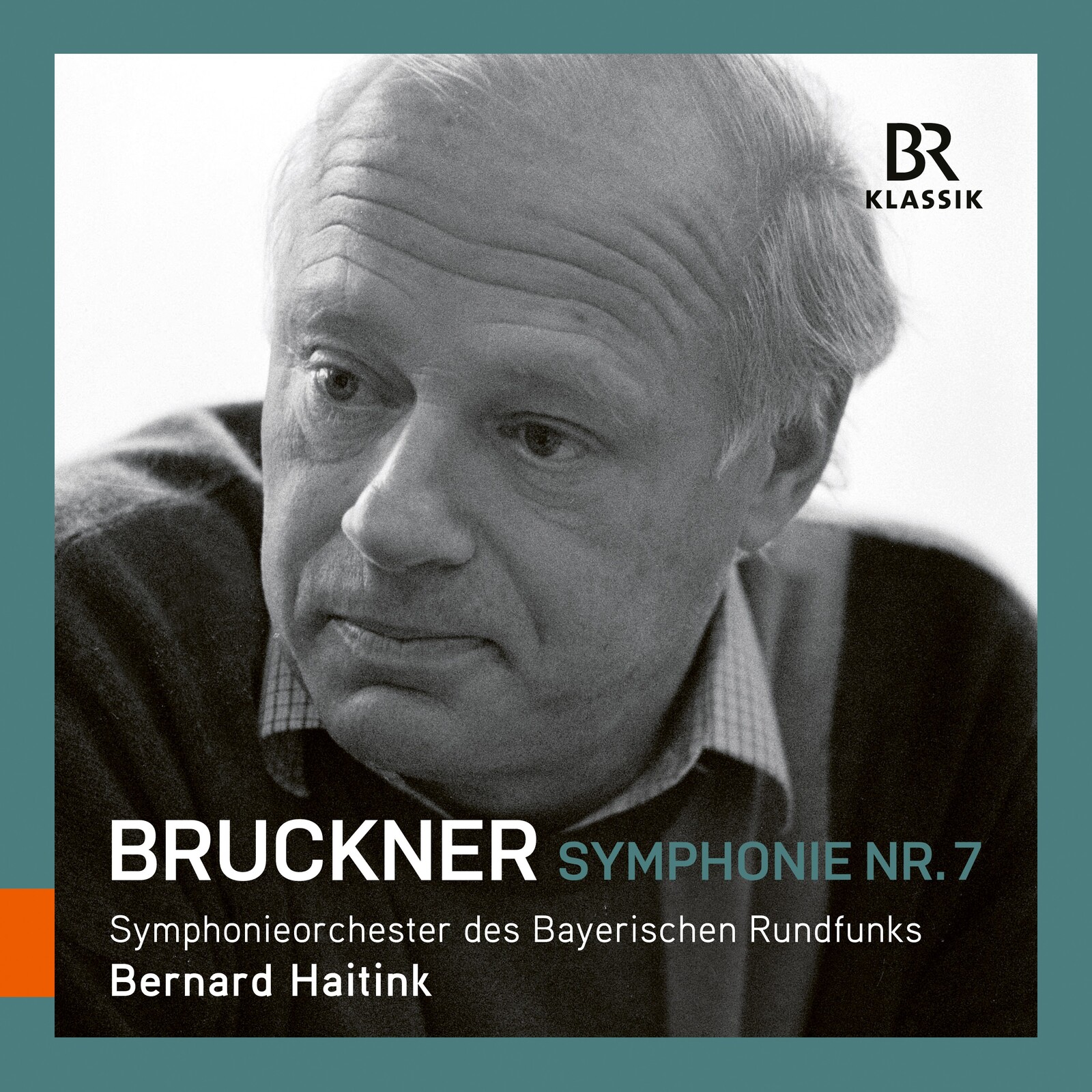 Picture of Symphonieorchester Des Bayerischen Rundfunks; Bernard Haitink - Anton Bruckner: Symphony No. 7