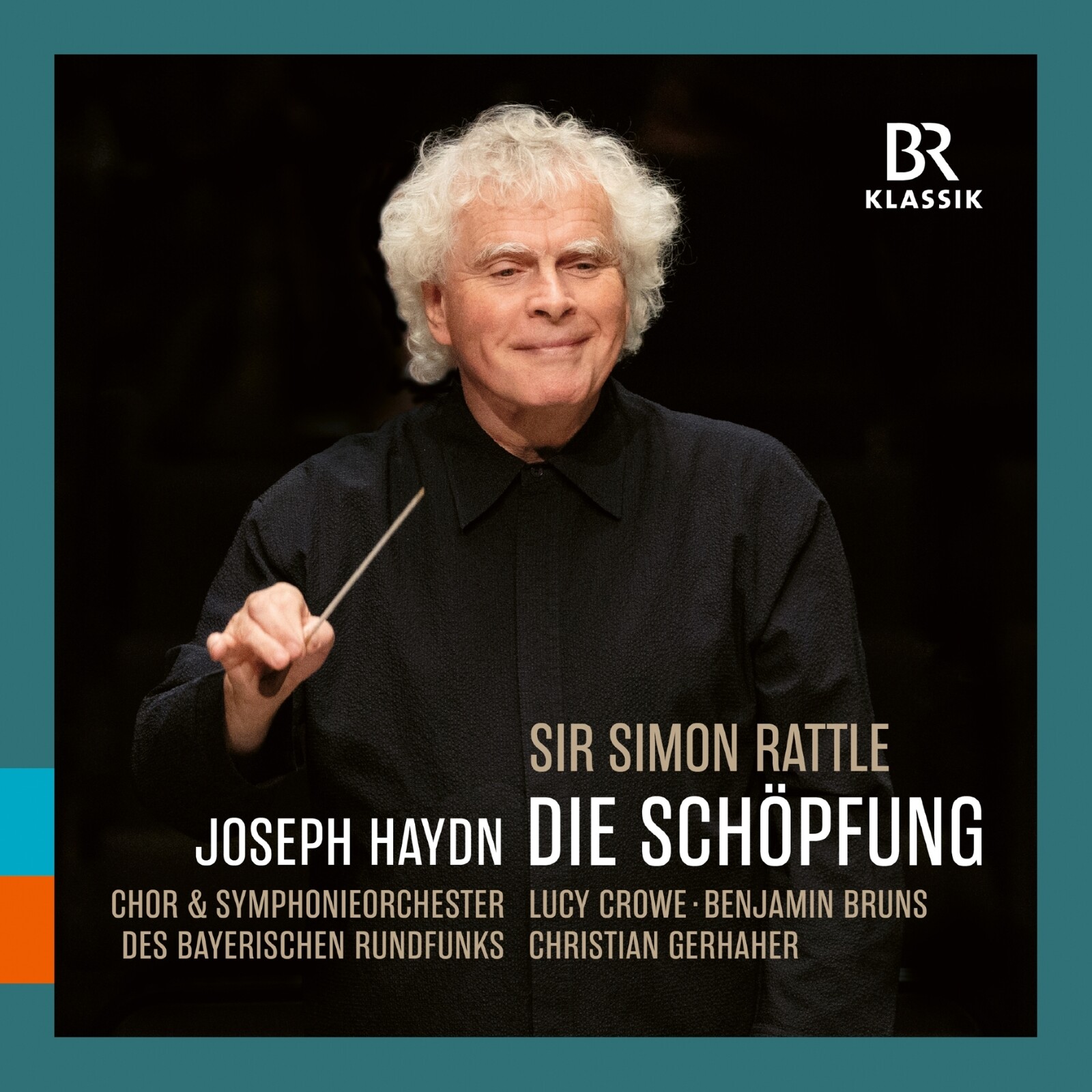 Picture of Lucy Crowe; Benjmain Bruns; Christian Gerhaher; Chor & Symphonieorchester des Bayerischen Rundfunks; Simon Rattle - Joseph Haydn: The Creation