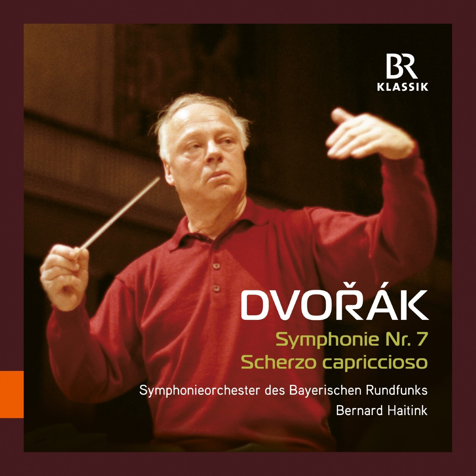 Picture of Symphonieorchester des Bayerischen Rundfunks; Bernard Haitink - Antonin Dvorak: Symphony No. 7; Scherzo capriccioso