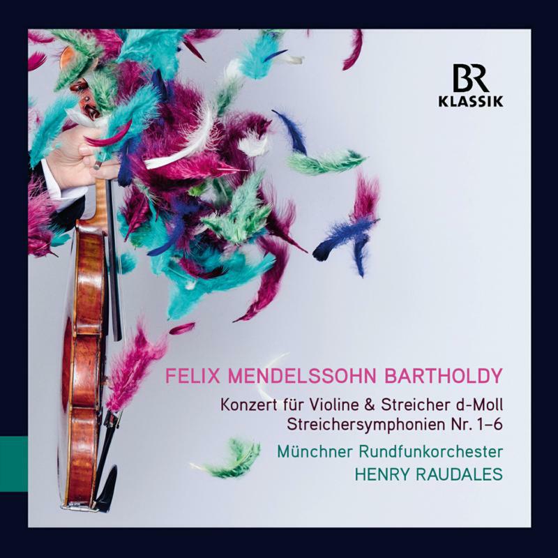 Picture of Munchner Rundfunkorchester - Felix Mendelssohn Bartholdy: Concerto for Violin and Sting Orchestra, String Symphonies Nos. 1-6