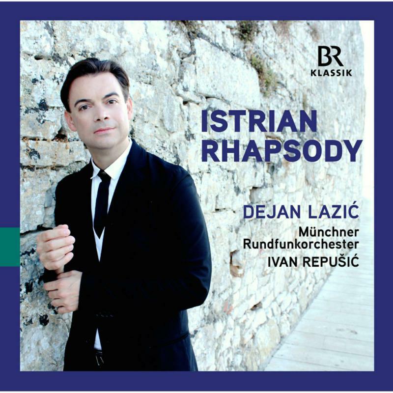 Picture of Dejan Lazic; Stjepan Veckovic; Munchner Rundfunkorchester; The Choir of the Croatian Radio and Television; Tomislav Facini (choir director); Ivan Repusic - Istrian Rhapsody