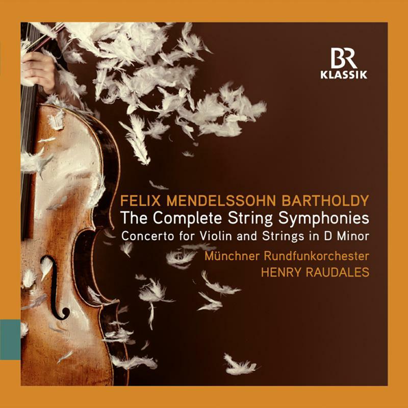 Picture of Munich Rfo/Raudales - Felix Mendelssohn Bartholdy: String Symphonies Nos. 1 - 12, �Symphoniesatz�, C minor (No. 13) & Violin Concerto D minor